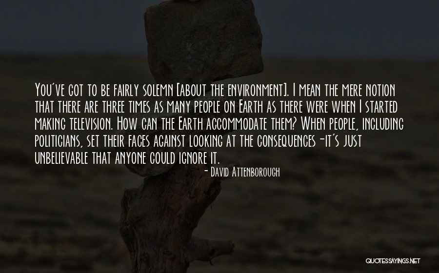 Three People Quotes By David Attenborough Three People Quotes By David Attenborough