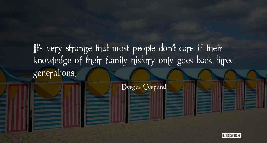 Three People Quotes By Douglas Coupland Three People Quotes By Douglas Coupland