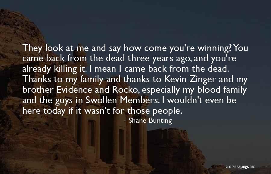 Three People Quotes By Shane Bunting Three People Quotes By Shane Bunting