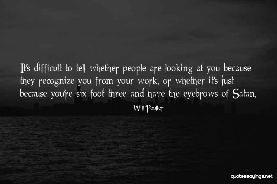 Three People Quotes By Will Poulter Three People Quotes By Will Poulter