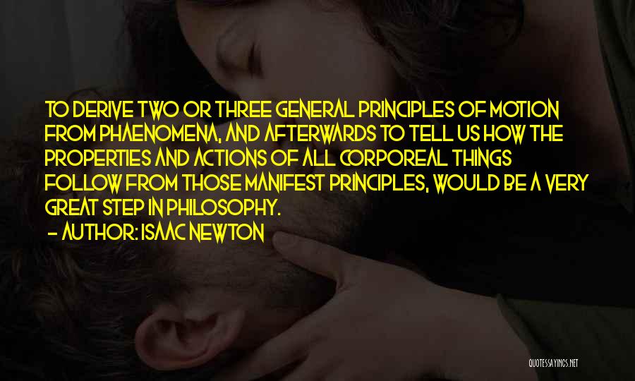 Three Principles Quotes By Isaac Newton