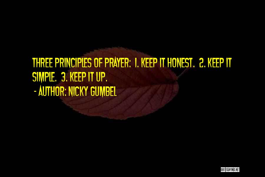 Three Principles Quotes By Nicky Gumbel