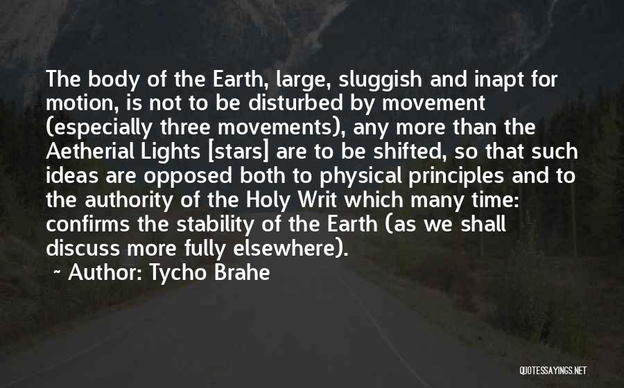 Three Principles Quotes By Tycho Brahe