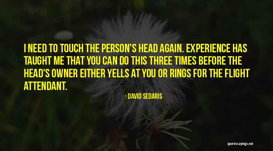 Three Rings Quotes By David Sedaris Three Rings Quotes By David Sedaris