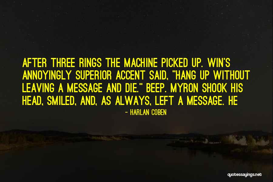 Three Rings Quotes By Harlan Coben Three Rings Quotes By Harlan Coben