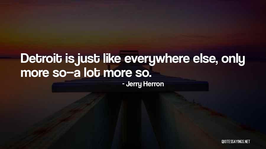 Three Robots Quotes By Jerry Herron Three Robots Quotes By Jerry Herron