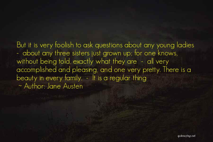 Three Sisters Quotes By Jane Austen
