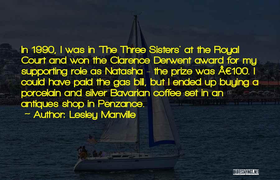 Three Sisters Quotes By Lesley Manville
