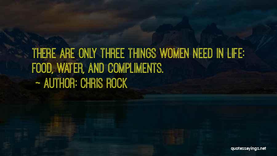 Three Things In Life Quotes By Chris Rock