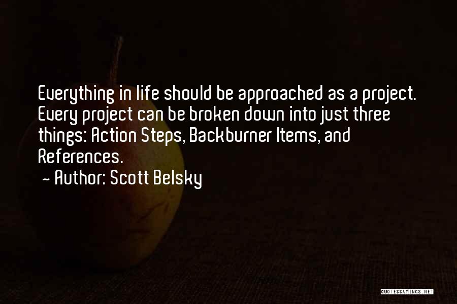 Three Things In Life Quotes By Scott Belsky