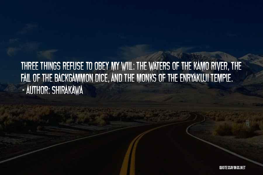 Three Things Quotes By Shirakawa