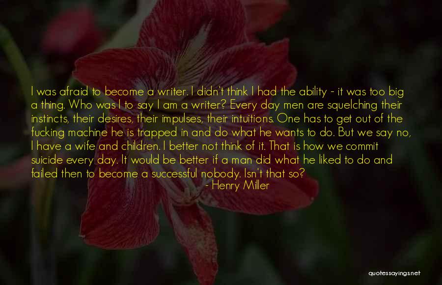 Three To Tango Quotes By Henry Miller Three To Tango Quotes By Henry Miller