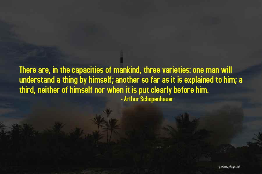 Three To The Third Quotes By Arthur Schopenhauer Three To The Third Quotes By Arthur Schopenhauer