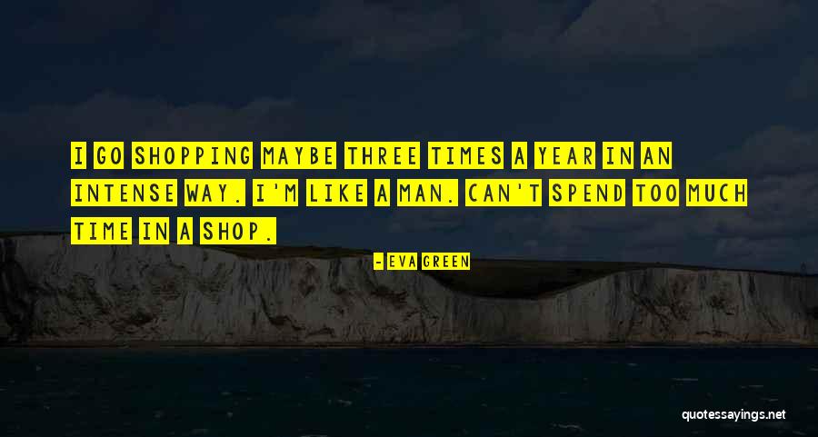 Three Way Quotes By Eva Green Three Way Quotes By Eva Green