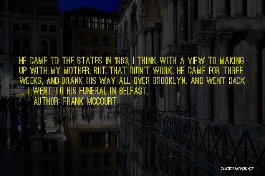 Three Way Quotes By Frank McCourt
