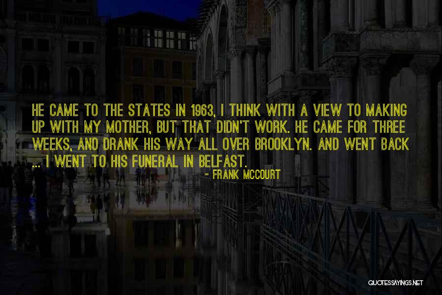 Three Way Quotes By Frank McCourt