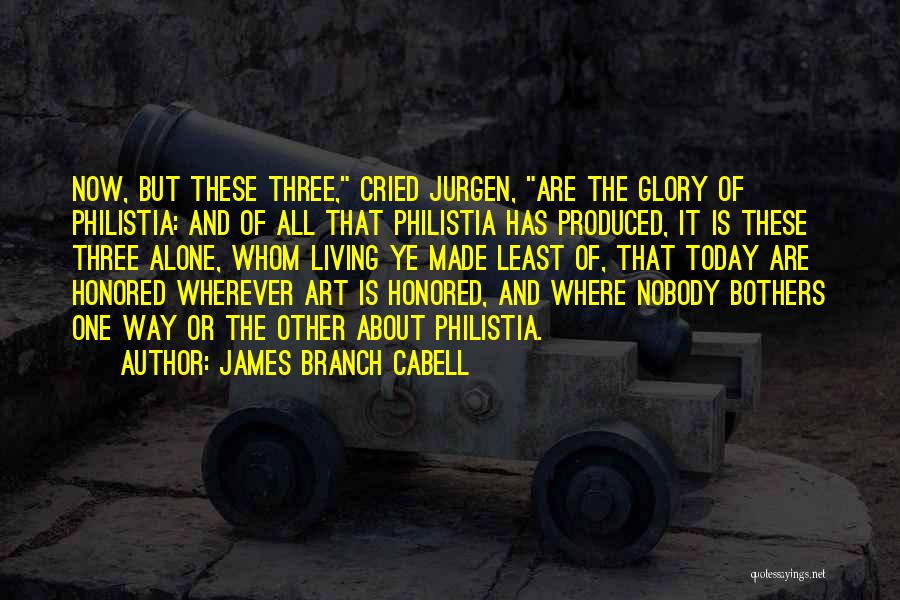 Three Way Quotes By James Branch Cabell