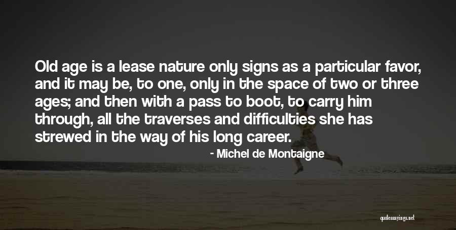 Three Way Quotes By Michel De Montaigne