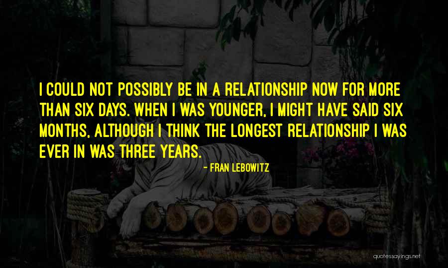 Three Way Relationship Quotes By Fran Lebowitz