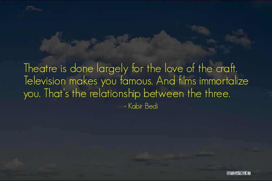 Three Way Relationship Quotes By Kabir Bedi