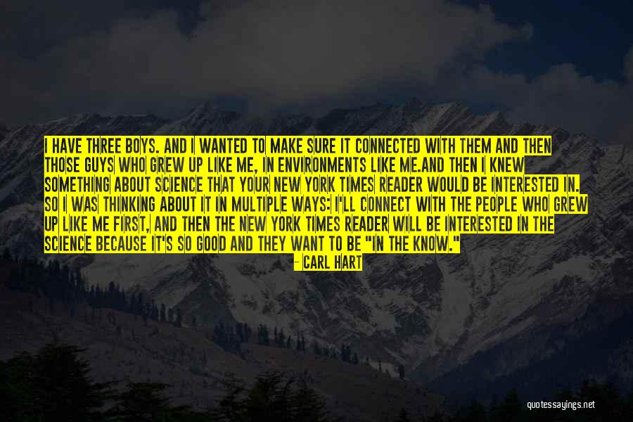 Three Ways Quotes By Carl Hart Three Ways Quotes By Carl Hart