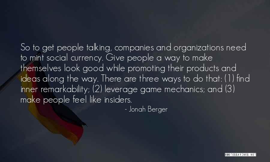 Three Ways Quotes By Jonah Berger Three Ways Quotes By Jonah Berger