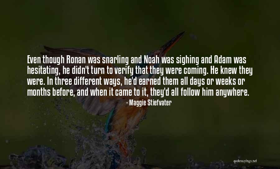 Three Ways Quotes By Maggie Stiefvater Three Ways Quotes By Maggie Stiefvater