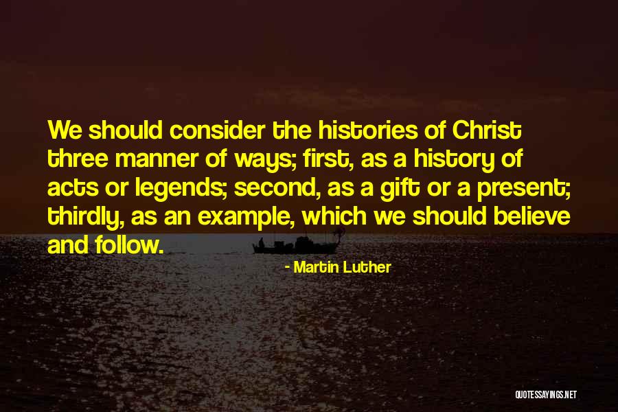 Three Ways Quotes By Martin Luther Three Ways Quotes By Martin Luther