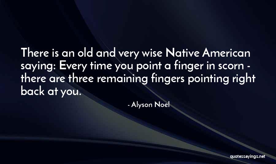 Three Wise Quotes By Alyson Noel Three Wise Quotes By Alyson Noel