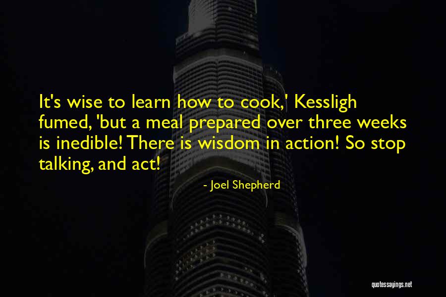 Three Wise Quotes By Joel Shepherd Three Wise Quotes By Joel Shepherd