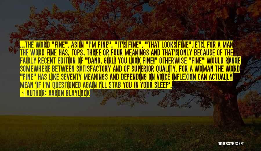 Three Women Quotes By Aaron Blaylock