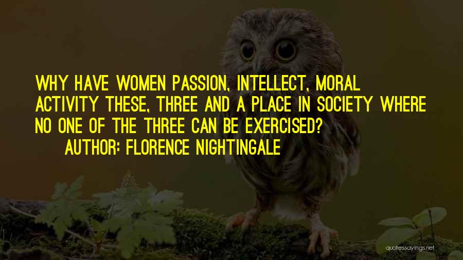 Three Women Quotes By Florence Nightingale