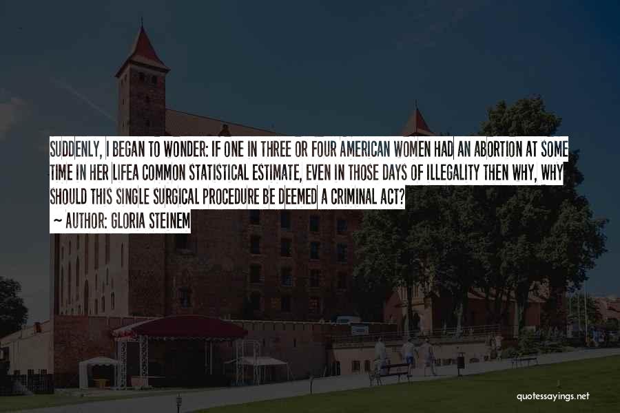 Three Women Quotes By Gloria Steinem Three Women Quotes By Gloria Steinem