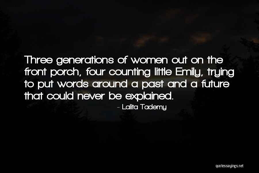 Three Women Quotes By Lalita Tademy