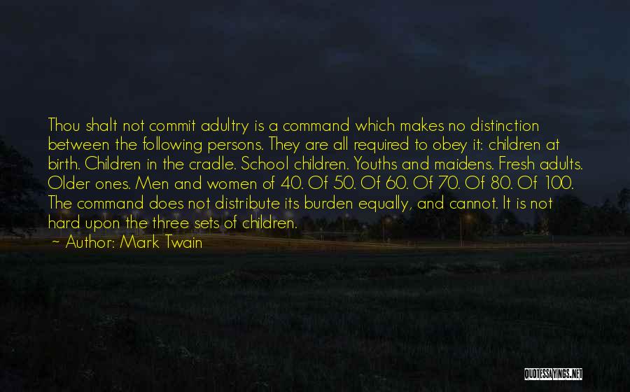 Three Women Quotes By Mark Twain