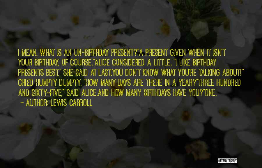 Three Year Birthday Quotes By Lewis Carroll