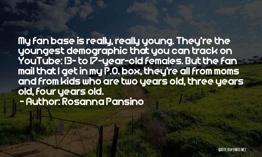 Three Year Old Quotes By Rosanna Pansino