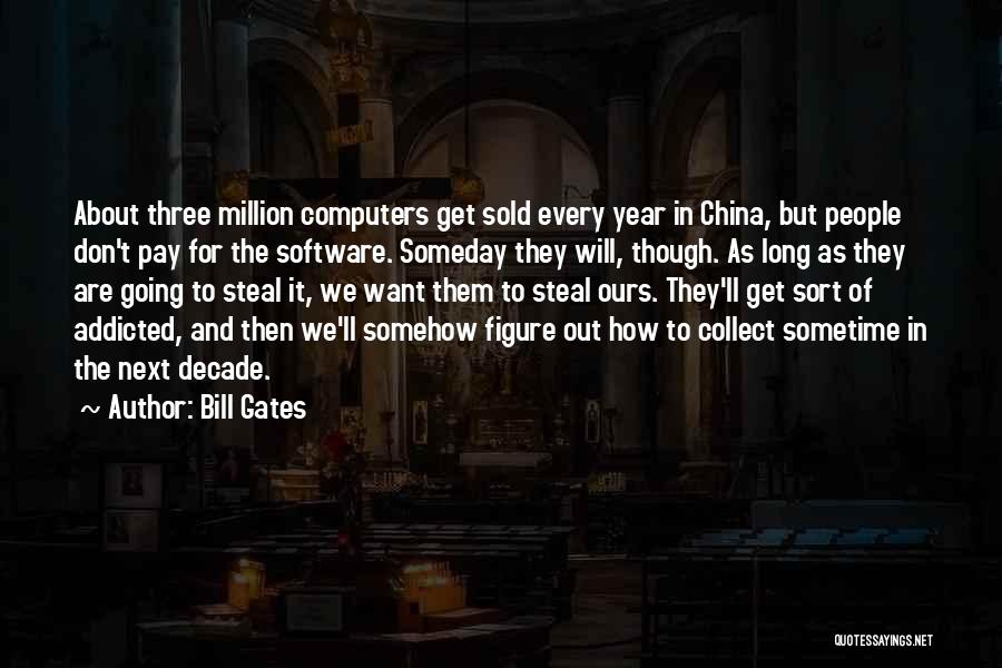 Three Year Quotes By Bill Gates