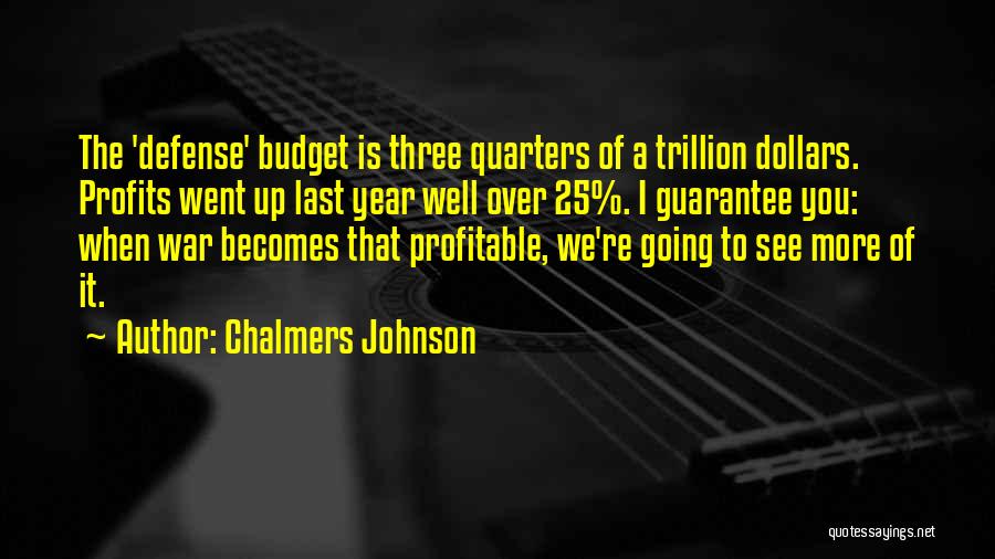 Three Year Quotes By Chalmers Johnson