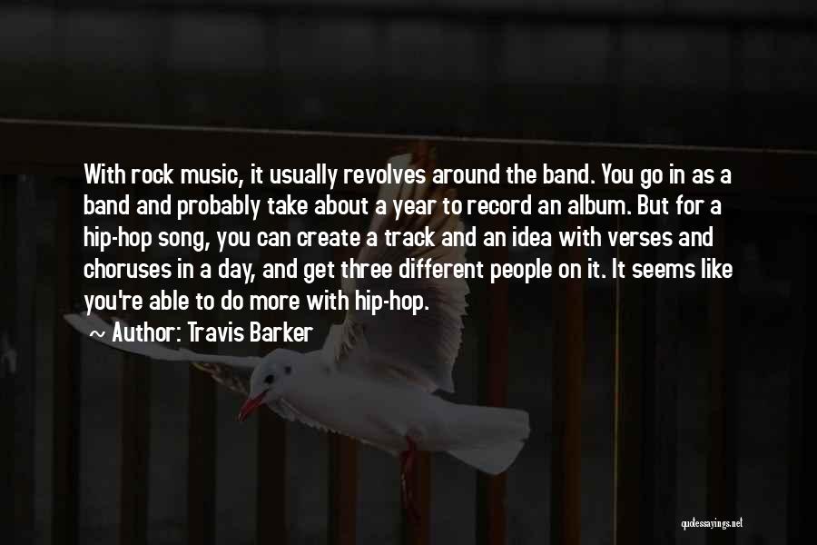 Three Year Quotes By Travis Barker