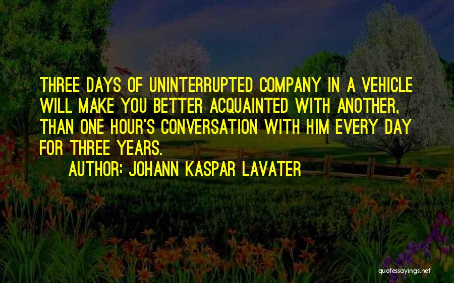 Three's Company Quotes By Johann Kaspar Lavater