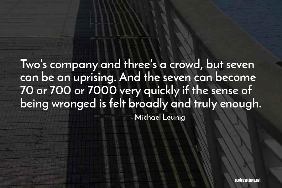 Three's Company Quotes By Michael Leunig Three's Company Quotes By Michael Leunig