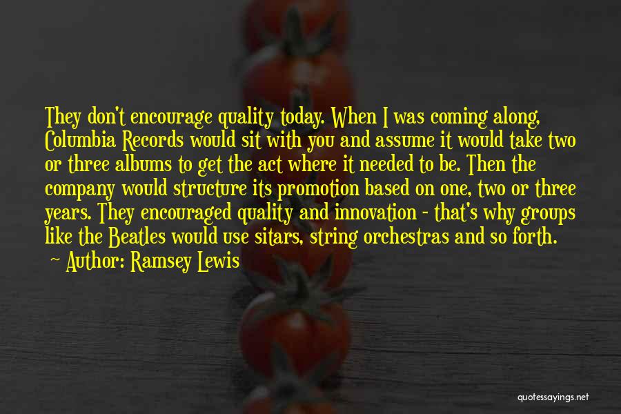 Three's Company Quotes By Ramsey Lewis