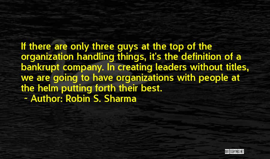 Three's Company Quotes By Robin S. Sharma