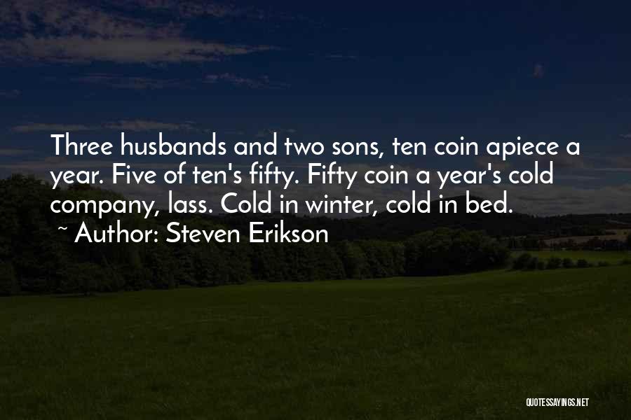 Three's Company Quotes By Steven Erikson
