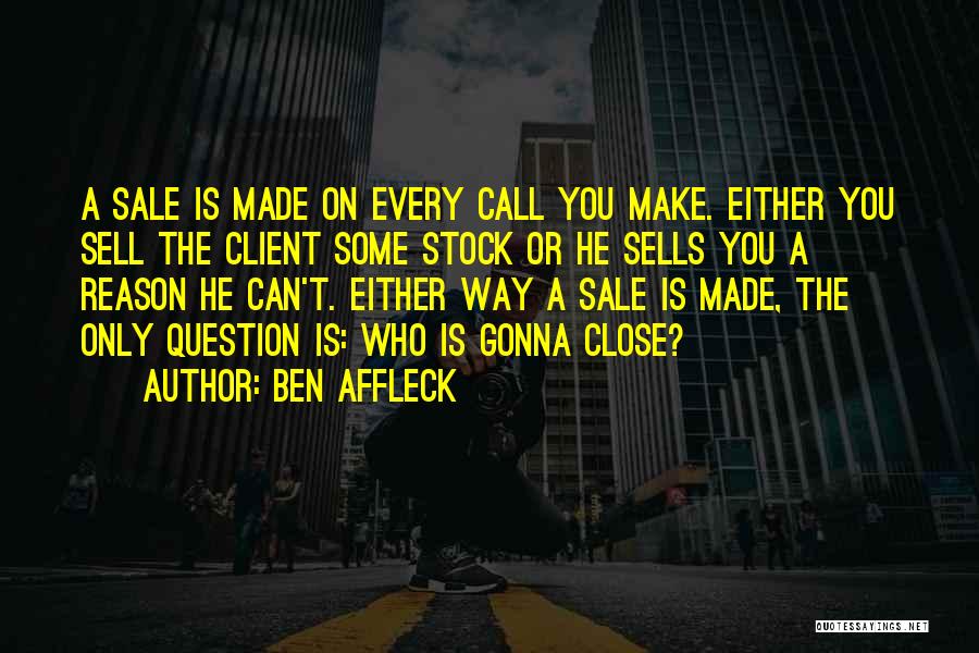 Threshes Quotes By Ben Affleck