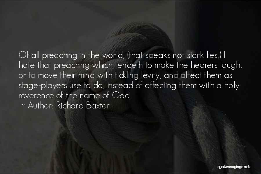 Threshes Quotes By Richard Baxter