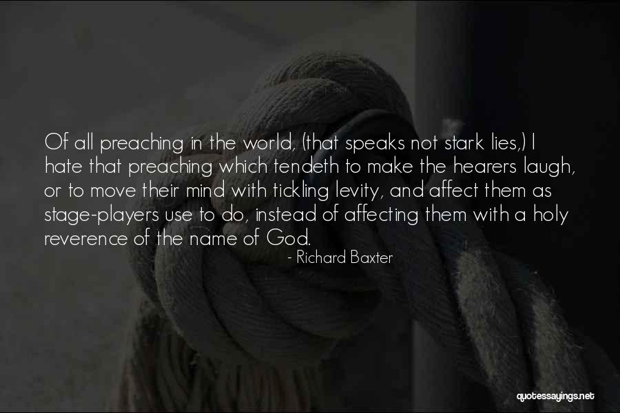 Threshes Quotes By Richard Baxter