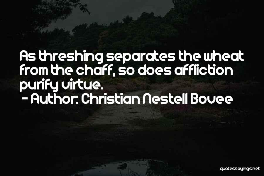 Threshing Quotes By Christian Nestell Bovee