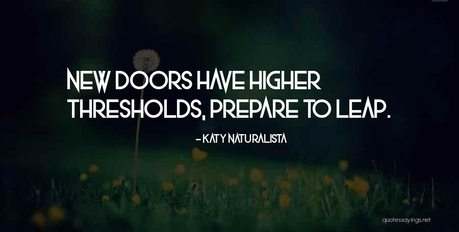 Thresholds Inc Quotes By Katy Naturalista Thresholds Inc Quotes By Katy Naturalista